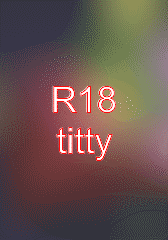 R18 - This picture has some tasteful nudity of a titty.